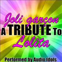 Audio Idols - Joli garçon (A Tribute to Lolita) - Single