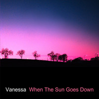 Vanessa - When the Sun Goes Down