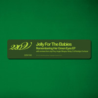 Jelly For The Babies - Remembering Her Green Eyes (EP)