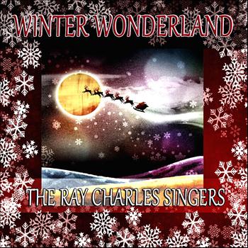 The Ray Charles Singers - Winter Wonderland