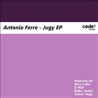 Antonio Ferre - Jugy EP