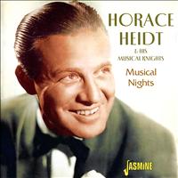 Horace Heidt & His Musical Knights - Musical Nights