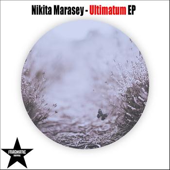 Nikita Marasey - Ultimatum EP