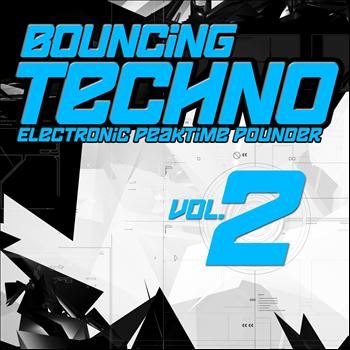 Various Artists - Bouncing Techno, Vol.2 (Electronic Peaktime Pounder)