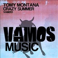 Tomy Montana - Crazy Summer