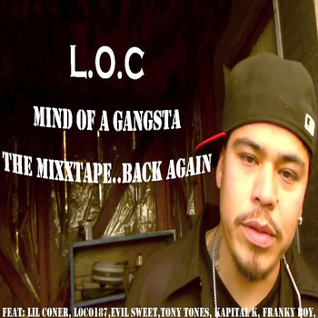 L.O.C. - Mind of A Gangsta (Explicit)