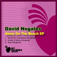 David Nogales - David Nogales -  Alone On The Beach EP