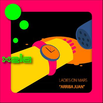 Ladies On Mars - Ladies On Mars - Arriba Juan EP