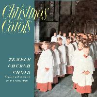 The Temple Church Choir - Christmas Carols