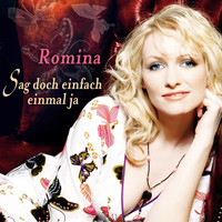 Romina Valentin - Sag doch einfach einmal ja