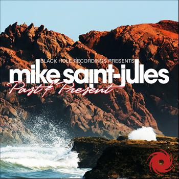 Mike Saint-Jules - Past & Present