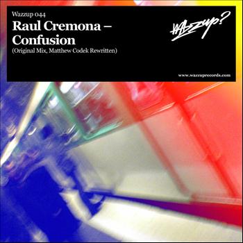 Raul Cremona - Confusion