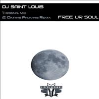 DJ Saint Louis - Free Ur Soul