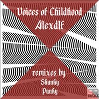 Alex Dlf - Voices of Childhood