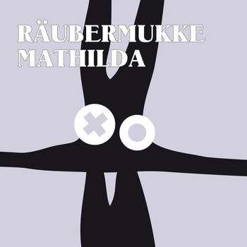 Räubermukke - Mathilda