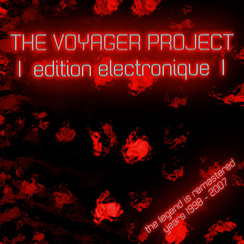 The Voyager Project - Edition Electronique the Legend Remastered