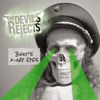 The Devil's Rejects - Bört's X-Ray Eyes