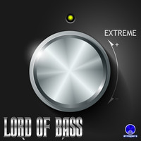 Lord Of Bass - Extreme