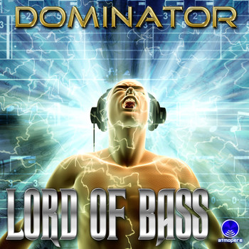Lord Of Bass - Dominator