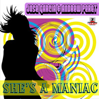 Andrew Peret & Jose Garcia - She's a Maniac