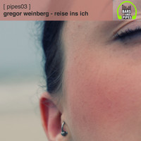 Gregor Weinberg - Reise ins Ich (Original Mix)