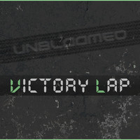 Unbloomed - Victory Lap