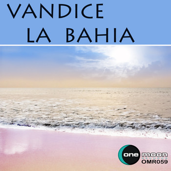 Vandice - La Bahia