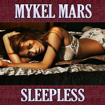 Mykel Mars - Sleepless: Deluxe Edition