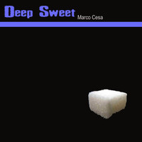 Marco Cesa - Deep Sweet