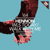 Hennon - Wls Today / Walk with Me