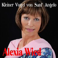 Alexia Wied - Kleiner Vogel von Sant' Angelo