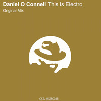 Daniel O Connell - This Is Electro