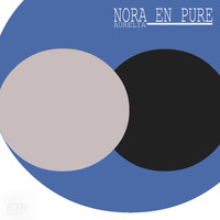 Nora En Pure - Aurelia