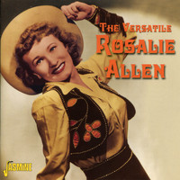 Rosalie Allen - The Versatile Rosalie Allen
