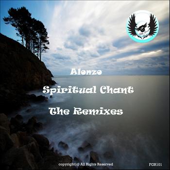Alonzo - Spiritual Chant (The Remixes)