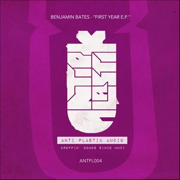 Benjamin Bates - First Year E.P.