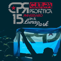 Cultura Profética - 15 Aniversario en el Luna Park