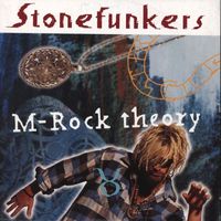 Stonefunkers - M-Rock Theory