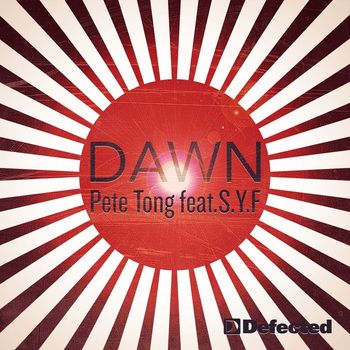 Pete Tong - Dawn (feat. S.Y.F)