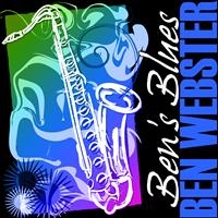 Ben Webster - Ben's Blues