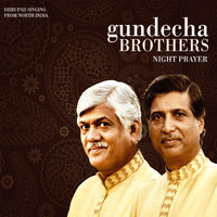 Gundecha Brothers - Night Prayer (Dhrupad Singing from North India)