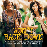 Marcelo Zarvos - Won't Back Down (Original Motion Picture Soundtrack)