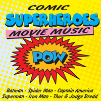 L'Orchestra Cinematique - Comic Superheroes Movie Music