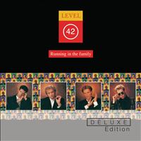 Level 42 - Running In The Family (Deluxe Edition)