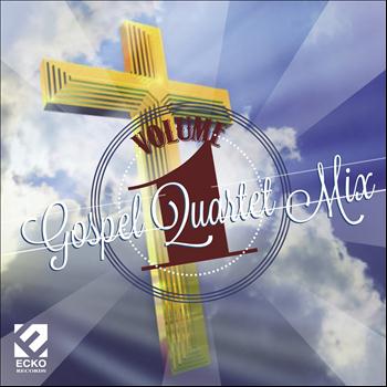 Various Artists - Gospel Quartet Mix, Vol. 1