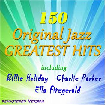 Various Artists - 150 Original Jazz Greatest Hits