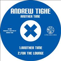 Andrew Tighe - Another Time