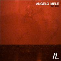 Angelo Mele - To Do