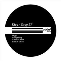 Kley - Orgy EP