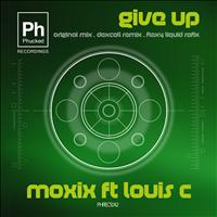 Moxix - Give Up